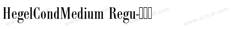 HegelCondMedium Regu字体转换
